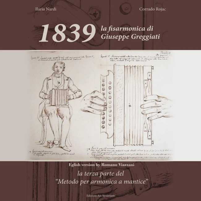 Libro, "1839 La fisarmonica Giuseppe Greggiati"di Ilaria Nardi e Corrado Rojac