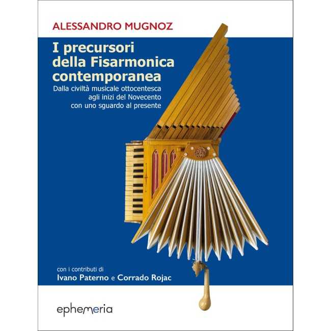 Book,"I precursori della Fisarmonica contemporanea"of Alessandro Mugnoz, Ephemeria